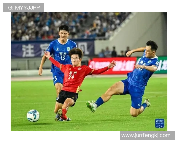 南京足球队的灵活性探讨与战术创新之路 南京足球队的灵活性探讨与战术创新之路